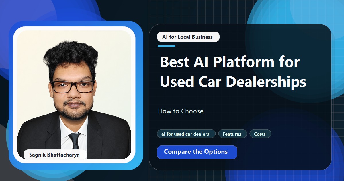 Coding Liquids tutorial cover featuring Sagnik Bhattacharya for Best AI Platform for Used Car Dealerships: How to Choose.