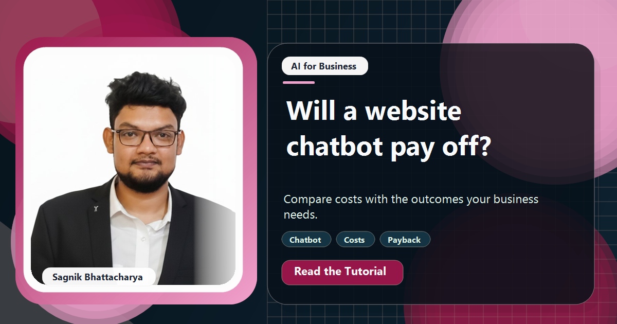 Coding Liquids tutorial cover featuring Sagnik Bhattacharya for How Much Does a Website AI Chatbot Cost, and Will It Pay Off?