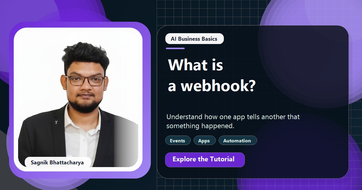 Coding Liquids tutorial cover featuring Sagnik Bhattacharya for What Is a Webhook? Why Some Automations Run Instantly.