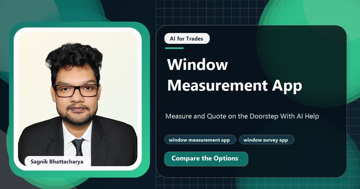 Coding Liquids tutorial cover featuring Sagnik Bhattacharya for Window Measurement App: Measure and Quote on the Doorstep With AI Help.